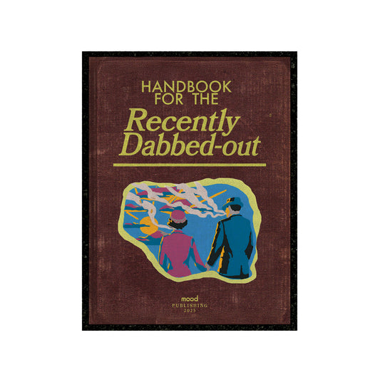 Mood Mats - Handbook For The Recently Dabbed-Out (MAT)